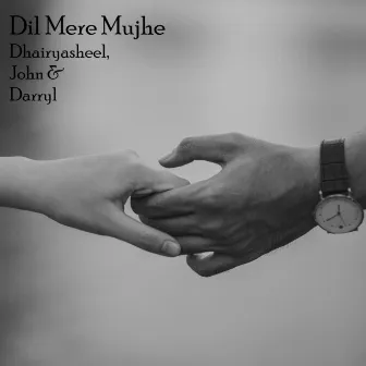 Dil Mere Mujhe by Darryl