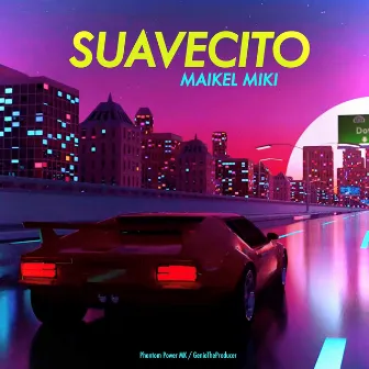 Suavecito by Maikel Miki