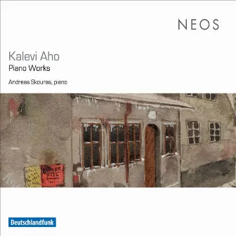 Kalevi Aho: Piano Works by Kalevi Aho