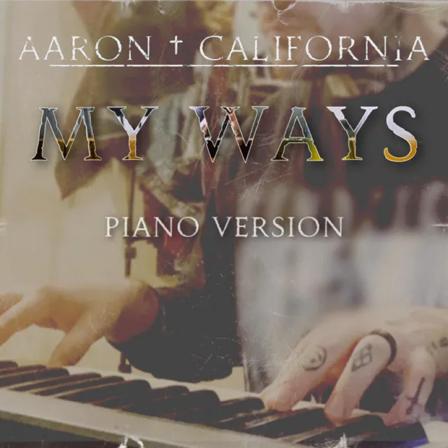 My Ways - Piano Version