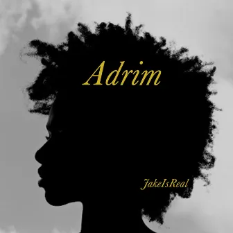 Adrim by Jake IsReal