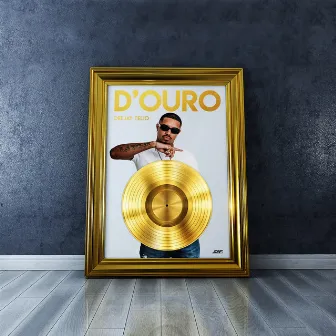 D'Ouro by Deejay Telio