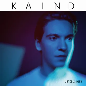 Jetzt & Hier (EP) by KAIND