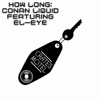 How Long (Conan Liquid Remix) by Conan Liquid