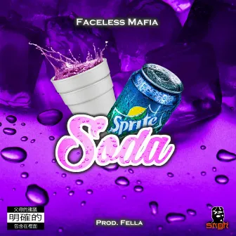 Soda by Faceless G