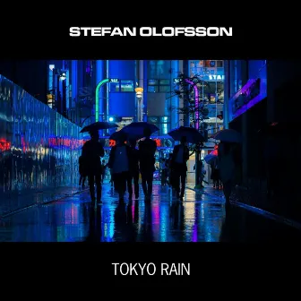 Tokyo Rain by Stefan Olofsson