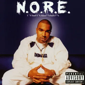 N.O.R.E by Noreaga