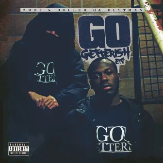 Go Getterish - EP by Doller Da Dustman