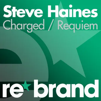 Charged / Requiem by Steve Haines