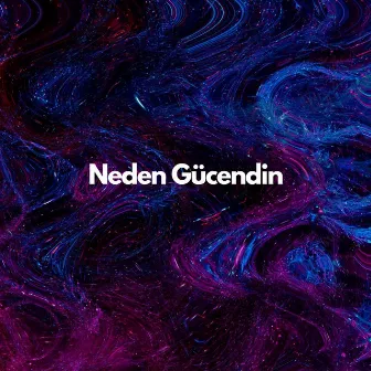 Neden Gücendin by Gül Yazıcı