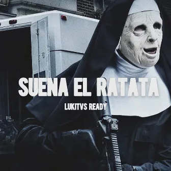 Suena el Ratata by Lukitvs Ready