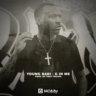 G In Me by Young Bari