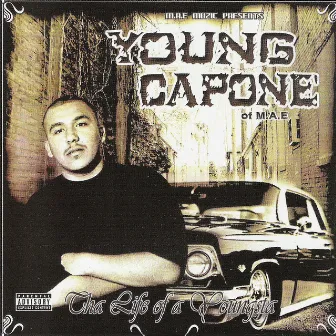 Tha Life of a Youngsta by Young Capone