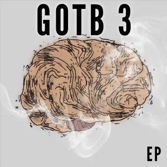 GOTB 3 by GridLockOnTheBeat