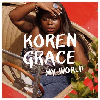 My World by Koren Grace