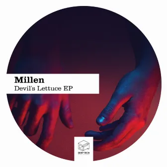 Devil's Lettuce EP by Millen