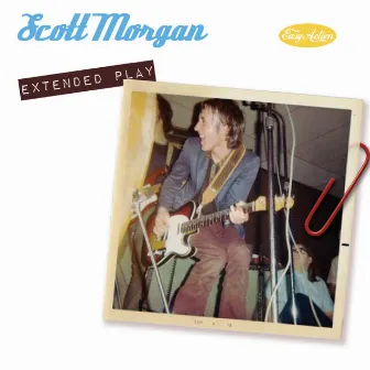 Extended Play by Scott Morgan