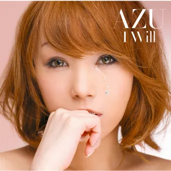 I WILL by AZU