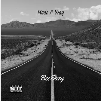 Made A Way by BeeEazy