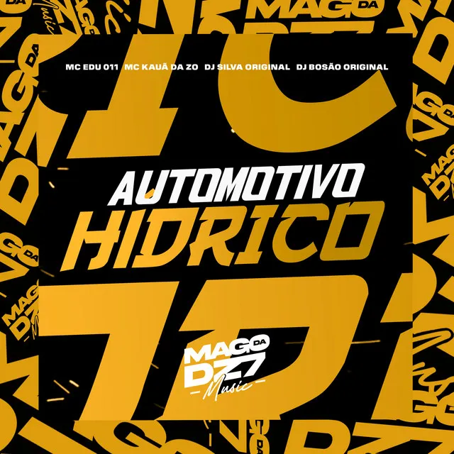 Automotivo Hídrico (feat. MC KAUÃ DA ZØ)