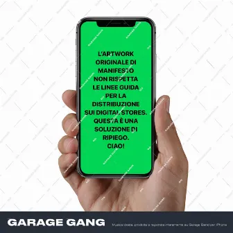 Manifesto by Garage Gang