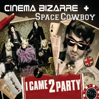 I Came 2 Party (Online Version) by Space Cowboy