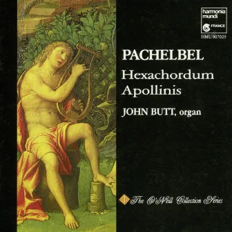 Pachelbel: Hexachordum Apollinis by John Butt