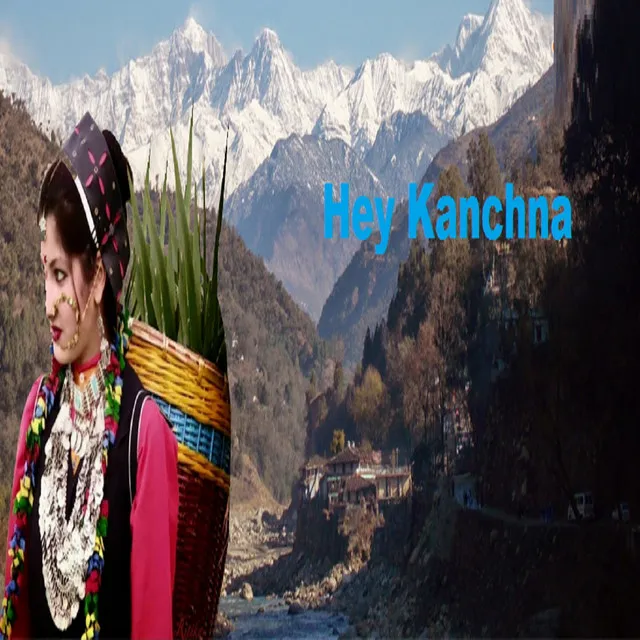 Hey Kanchna