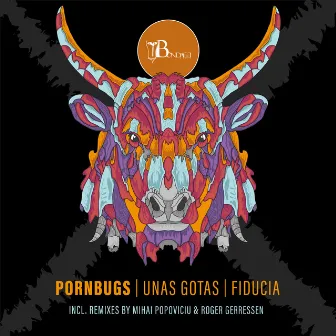 Unas Gotas / Fiducia by Pornbugs