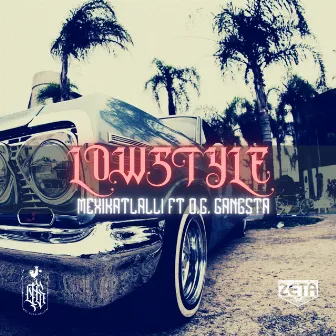 Lowstyle by Mexikatlalli