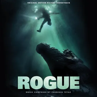 Rogue - Original Motion Picture Soundtrack by 