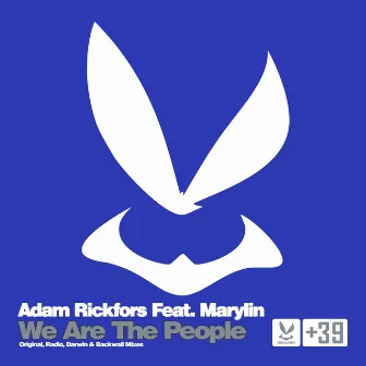 We Are the People (feat. Marylin) by Adam Rickfors