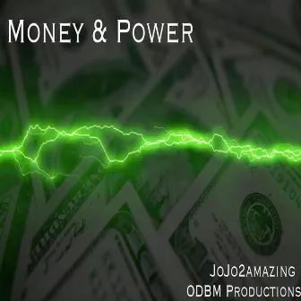 Money & Power by JoJo2amazing