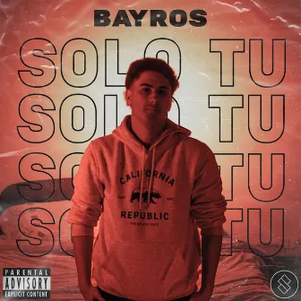 Solo Tú by Bayros