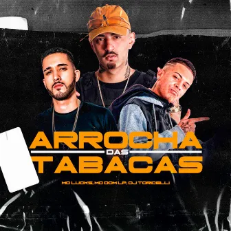 Arrocha das Tabacas by MC DOM LP