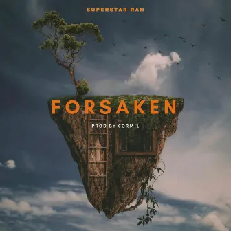 Forsaken by Superstar Rah