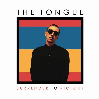 Surrender to Victory by The Tongue