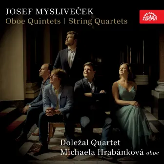 Mysliveček: Oboe Quintets, String Quartets by Doležal Quartet