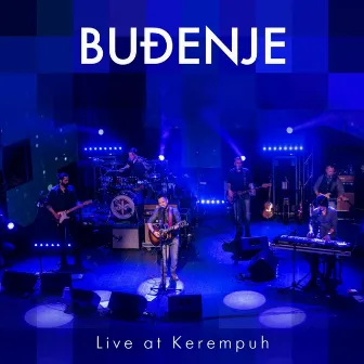 Live At Kerempuh by Buđenje