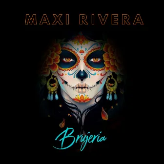 Brujería by Maxi Rivera