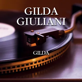 Gilda by Gilda Giuliani