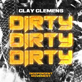 Dirty by Clay Clemens