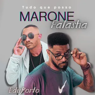 Tudo Que Posso by Edu Porto