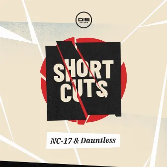 Short Cuts by Dauntless