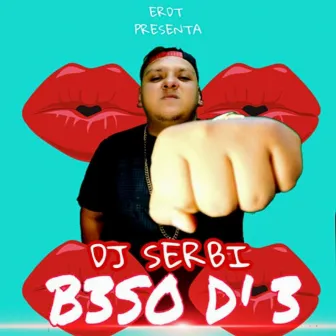 Beso de 3 by Dj Serbi