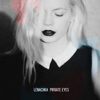 Private Eyes by Lenachka