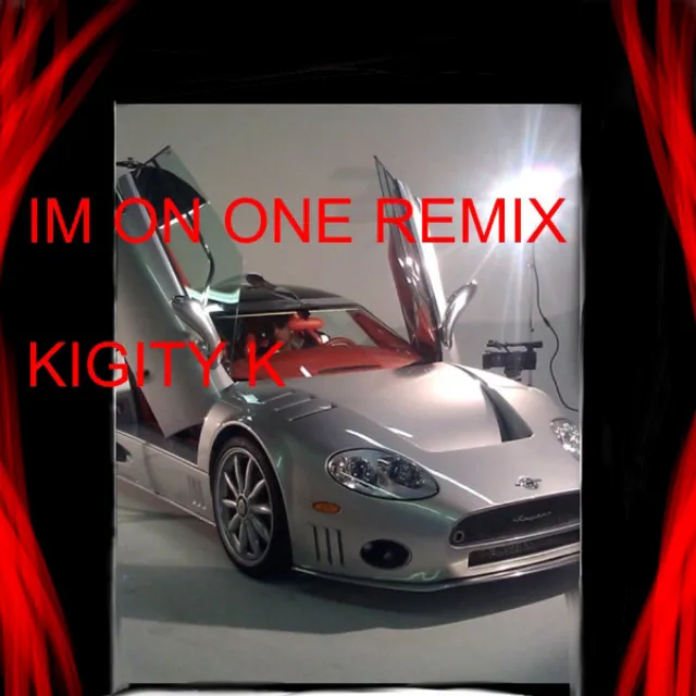 Im On One - Remix