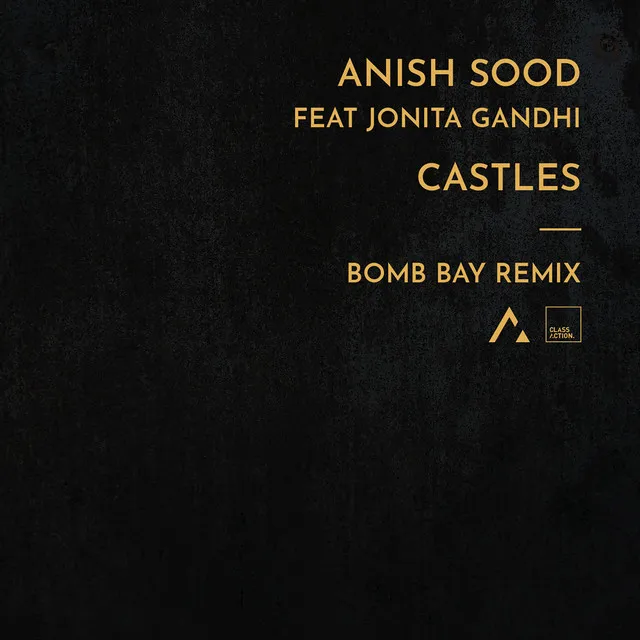 Castles (Bomb Bay Remix)