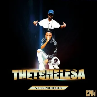 Thetshelesa by V.P.S. Projects