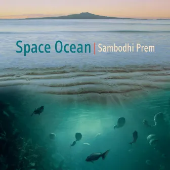 Space Ocean by Sambodhi Prem